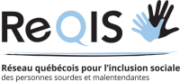 Réseau québécois pour l'inclusion sociale des personnes sourdes et malentendantes